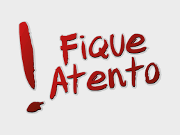 fique atento